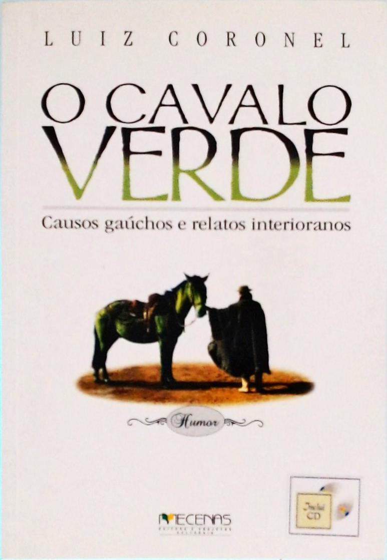 O Cavalo Verde - Não Inclui CD