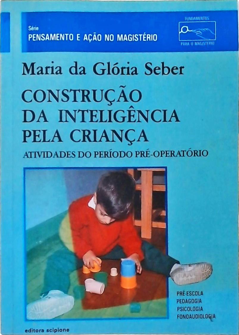 Construção da Inteligência pela Criança