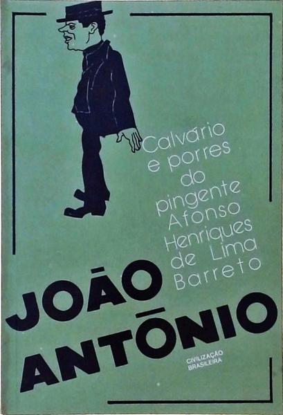 Calvário E Porres Do Pingente Afonso Henriques De Lima Barreto