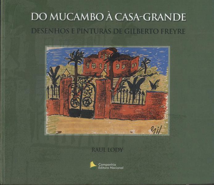 Do Mucambo À Casa-grande