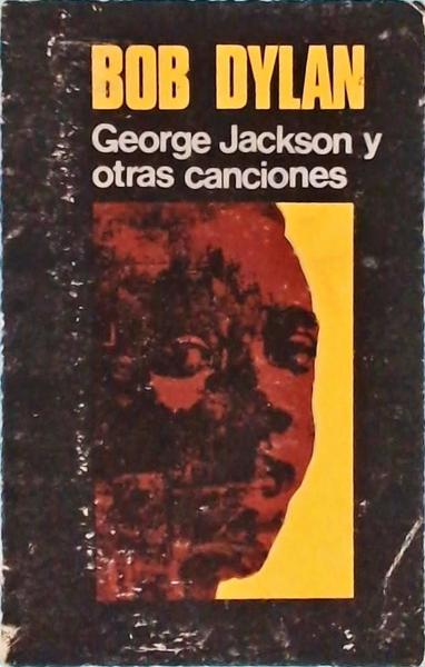 George Jackson Y Otras Canciones