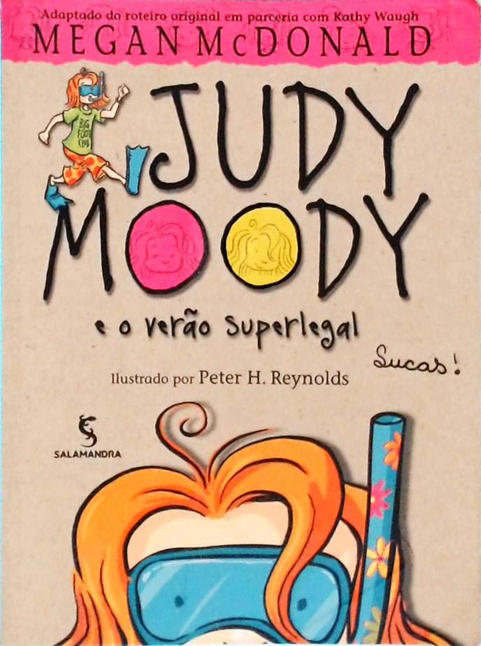 Judy Mood E O Verão Superlegal