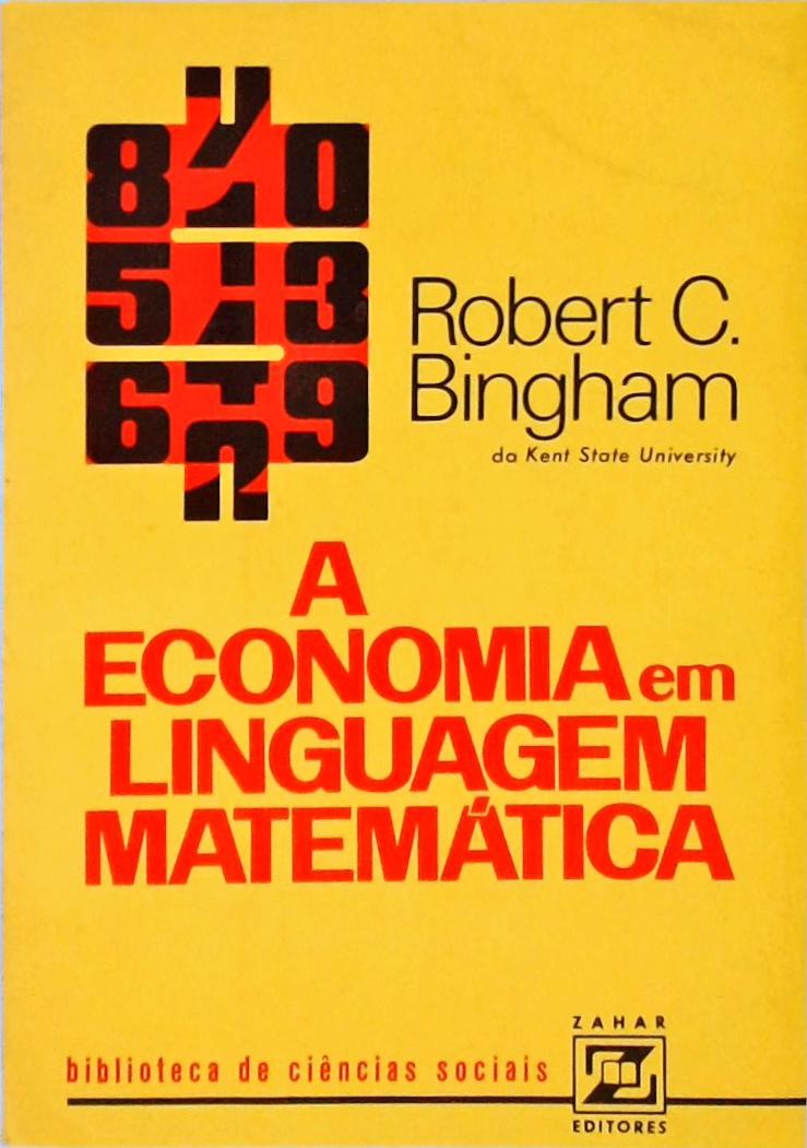 A Economia em Linguagem Matemática