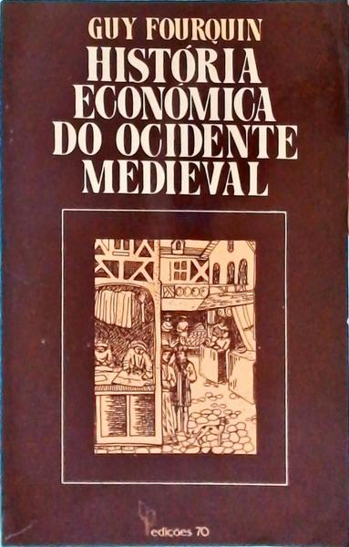 História Económica Do Ocidente Medieval