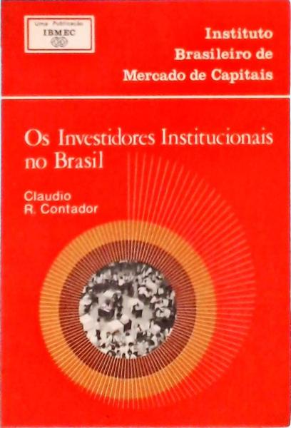 Os Investidores Institucionais No Brasil