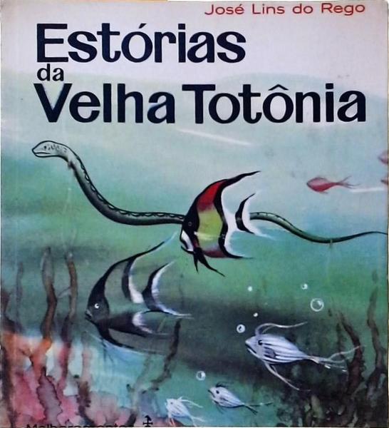 Estórias Da Velha Totônia