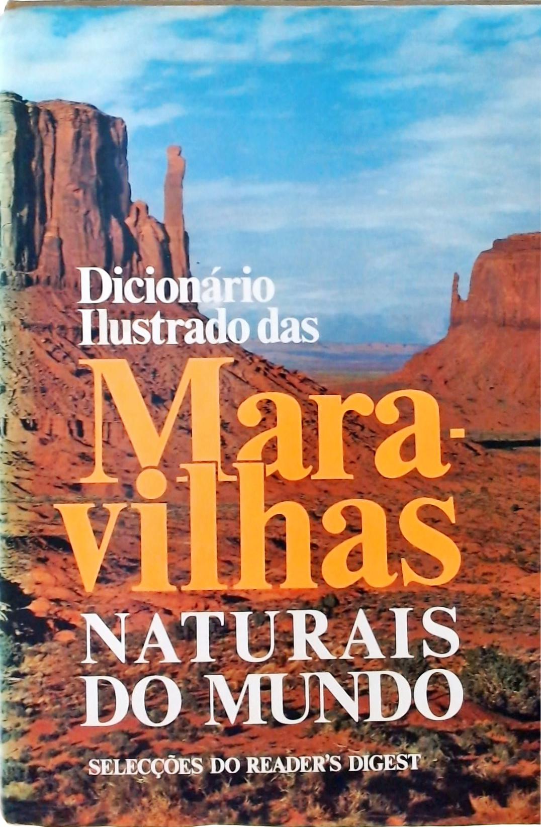 Dicionário Ilustrado das Maravilhas Naturais do Mundo