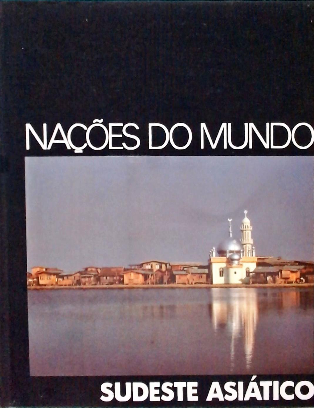 Nações do Mundo - Sudeste Asiático