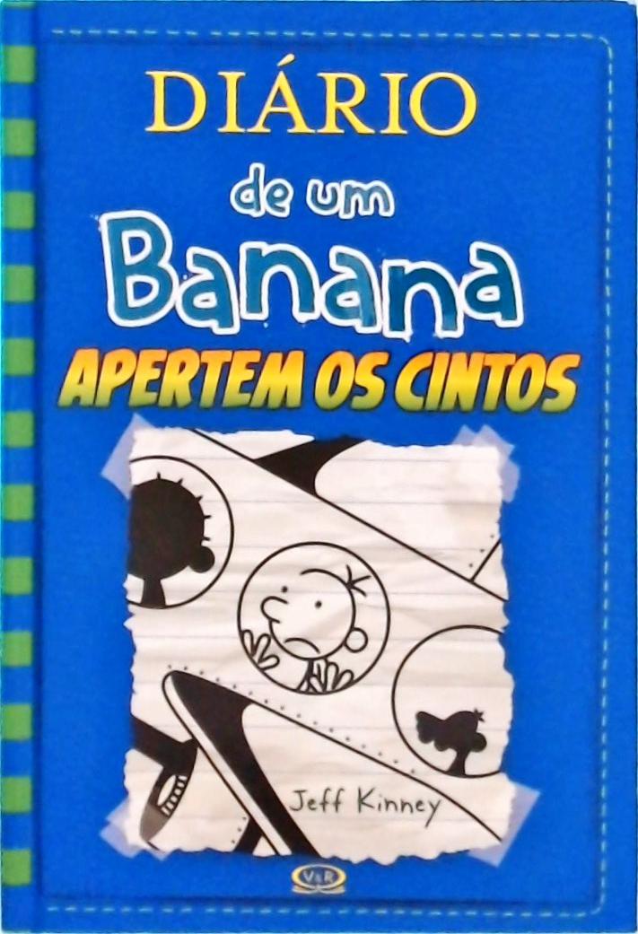 Diário De Um Banana - Apertem Os Cintos