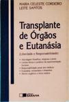 Transplante De Órgãos E Eutanásia
