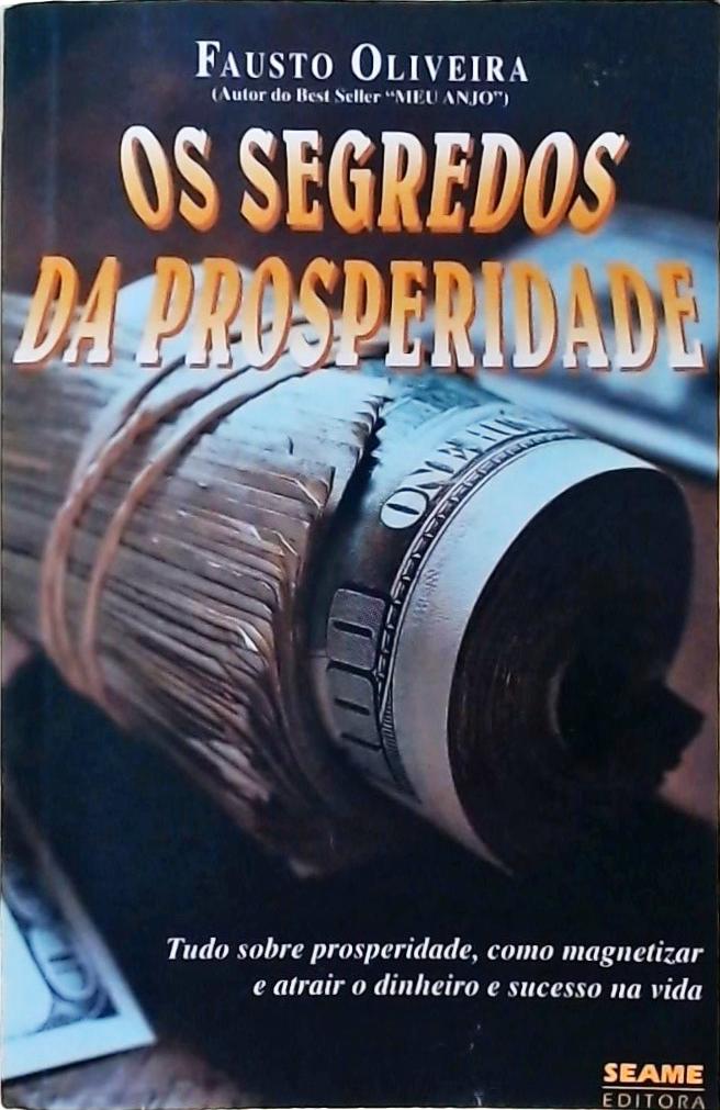 Os Segredos Da Prosperidade