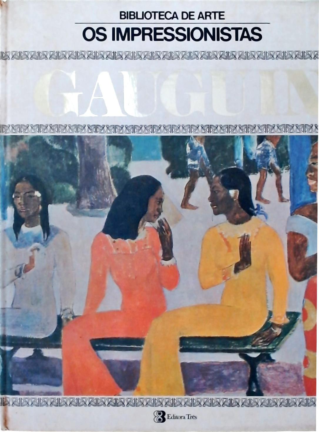 Os Impressionistas - Gauguin