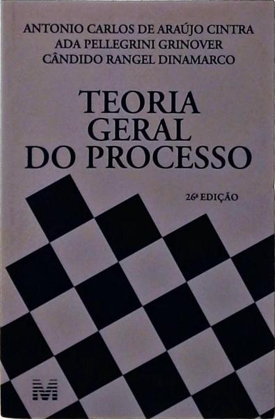 Teoria Geral Do Processo - Antonio Carlos De Araújo Cintra, Ada Pellegrini  Grinover E C - Traça Livraria e Sebo