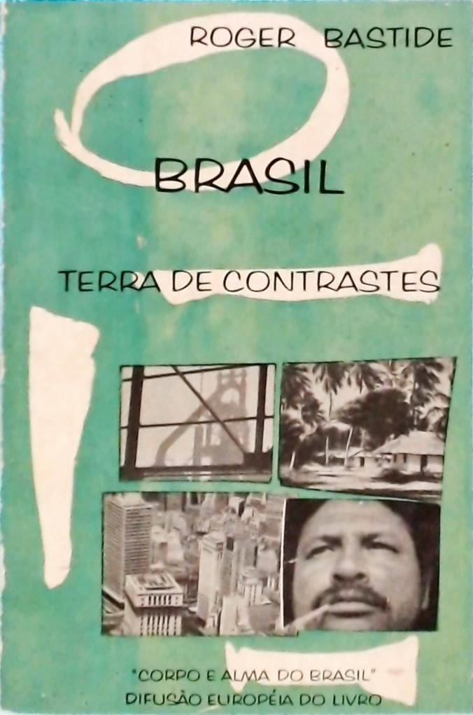 Brasil: Terra de Contrastes