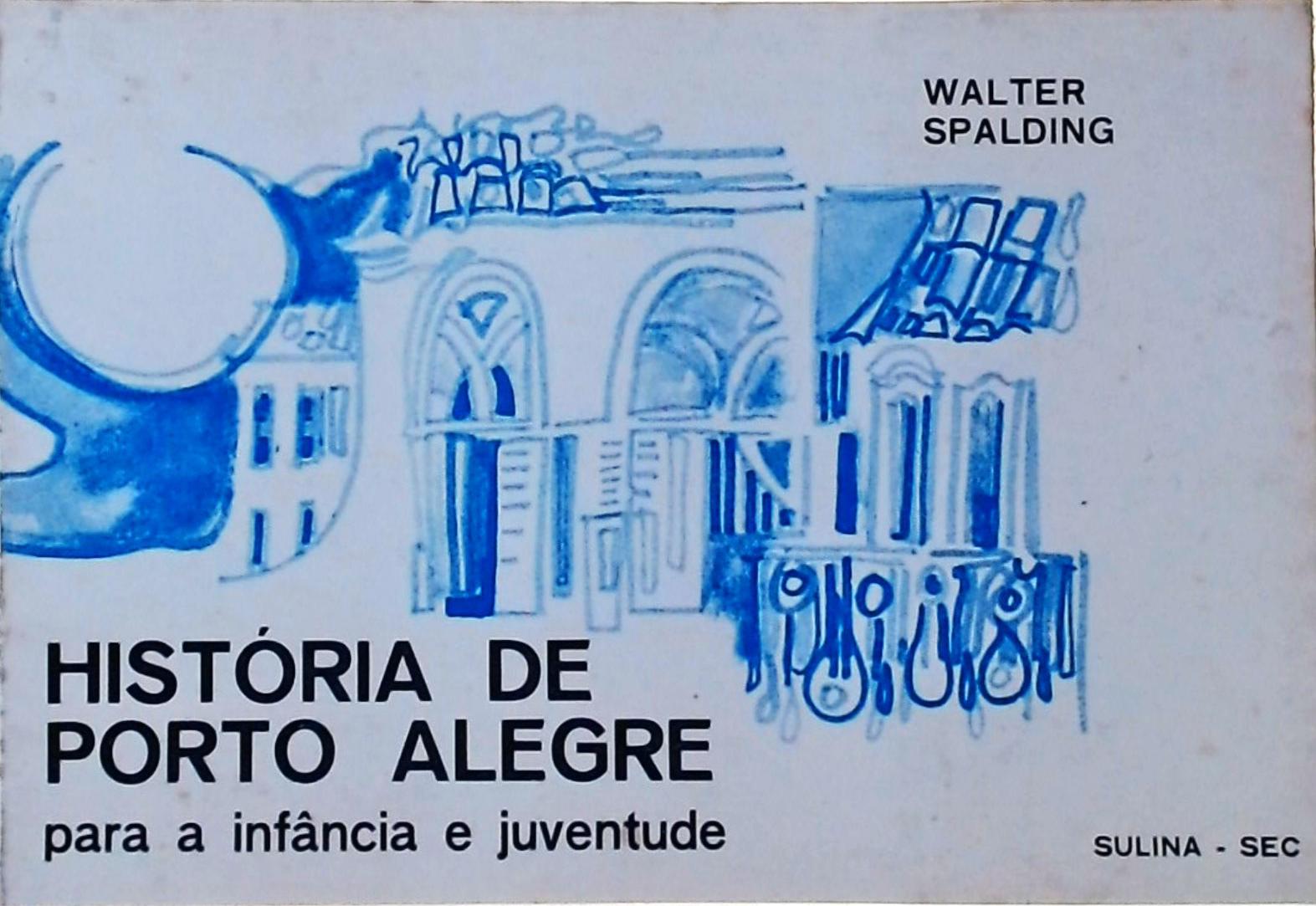 História de Porto Alegre para a Infância e Juventude