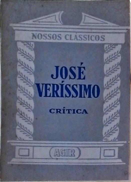 Nossos Clássicos - José Veríssimo, Crítica