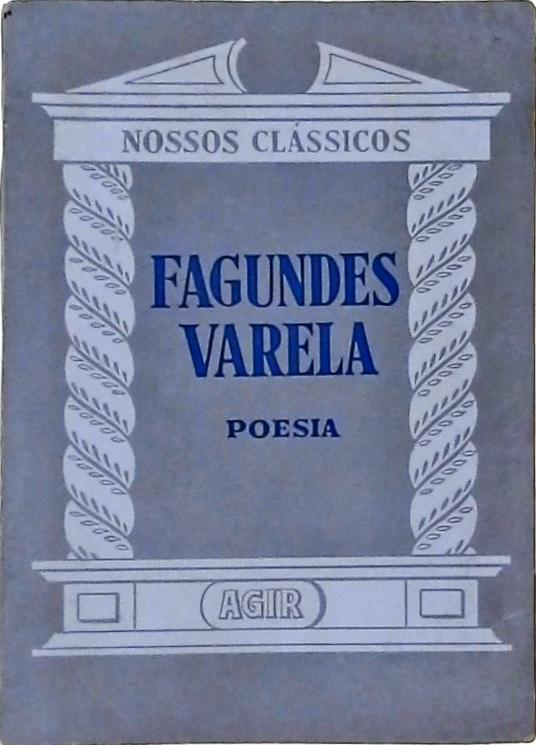 Nossos Clássicos - Fagundes Varela, Poesia