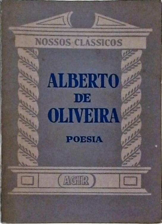 Nossos Clássicos - Alberto de Oliveira, Poesia