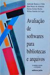 Avaliação De Software Para Bibliotecas E Arquivos