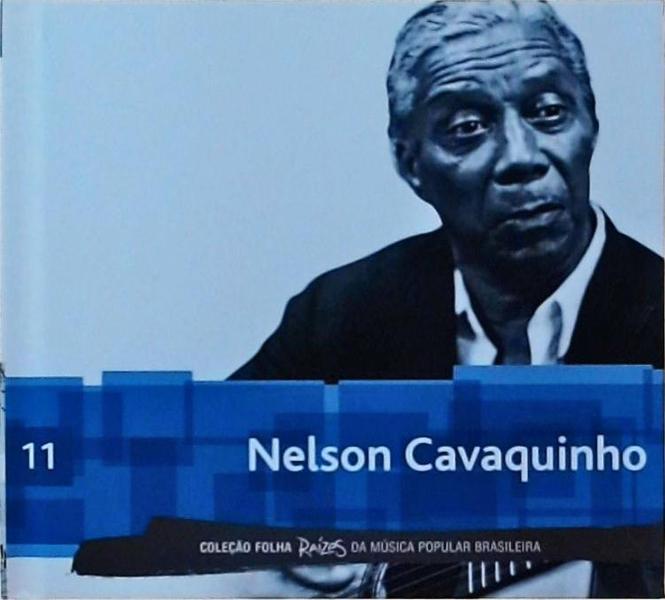 Folha Raízes Da Música Popular Brasileira - Nelson Cavaquinho +CD/DVD