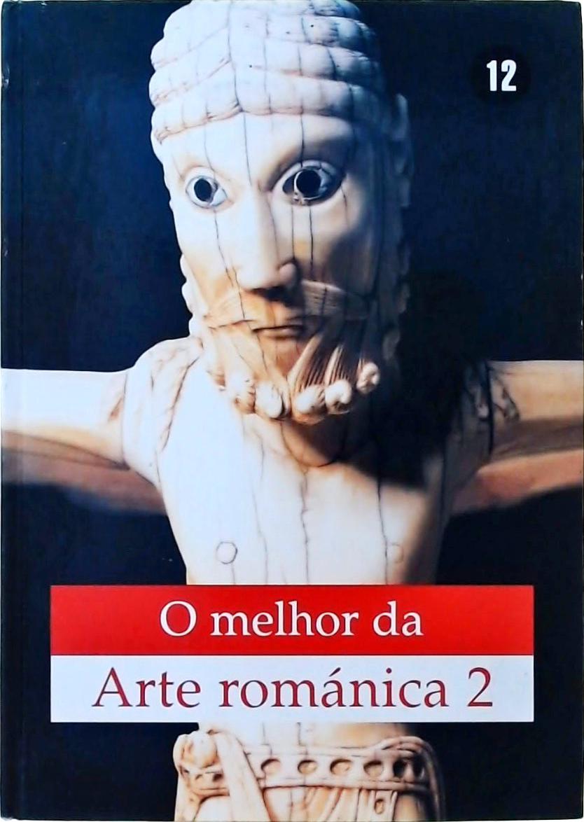 O Melhor Da Arte Románica Vol 2