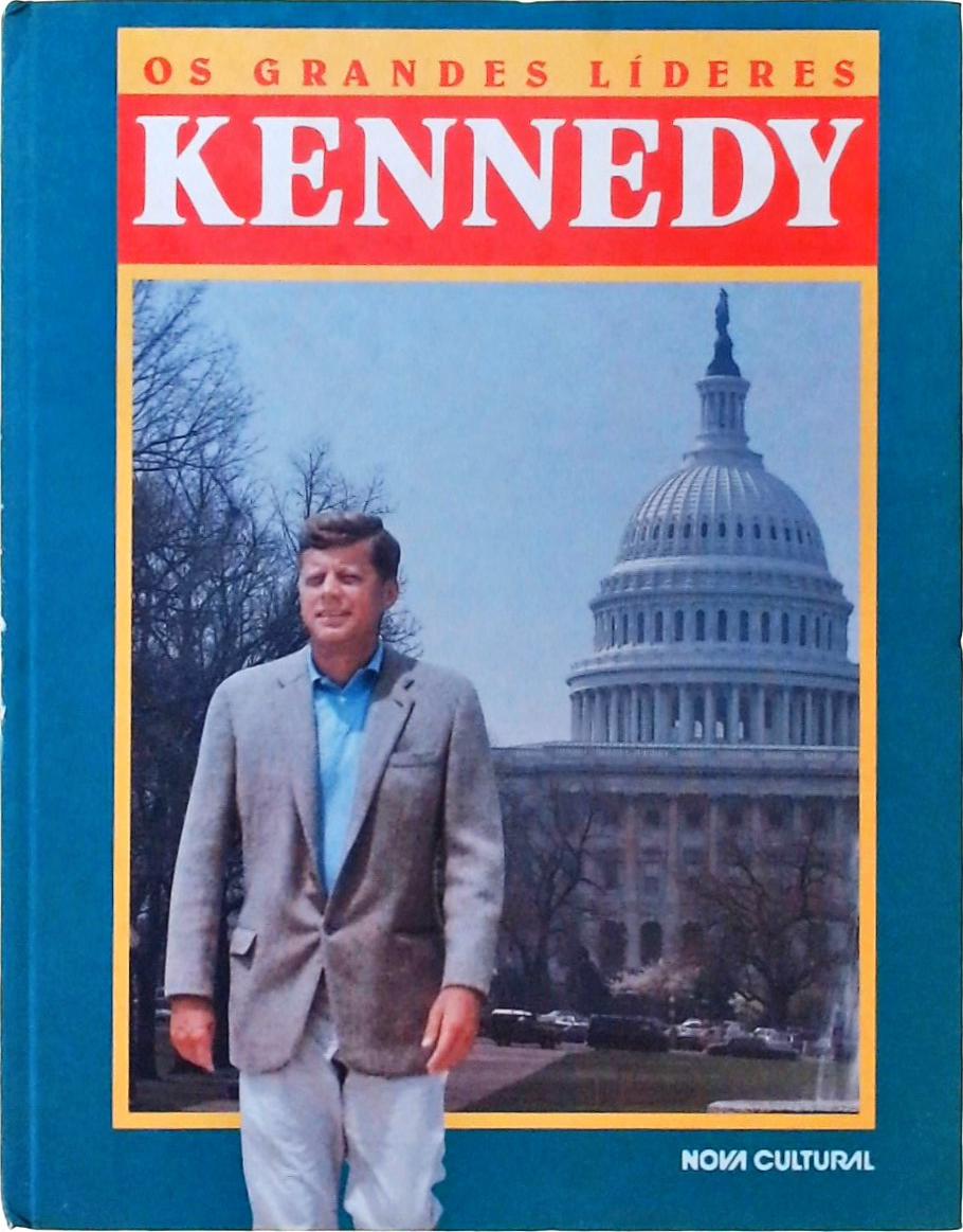 Os Grandes Líderes - Kennedy