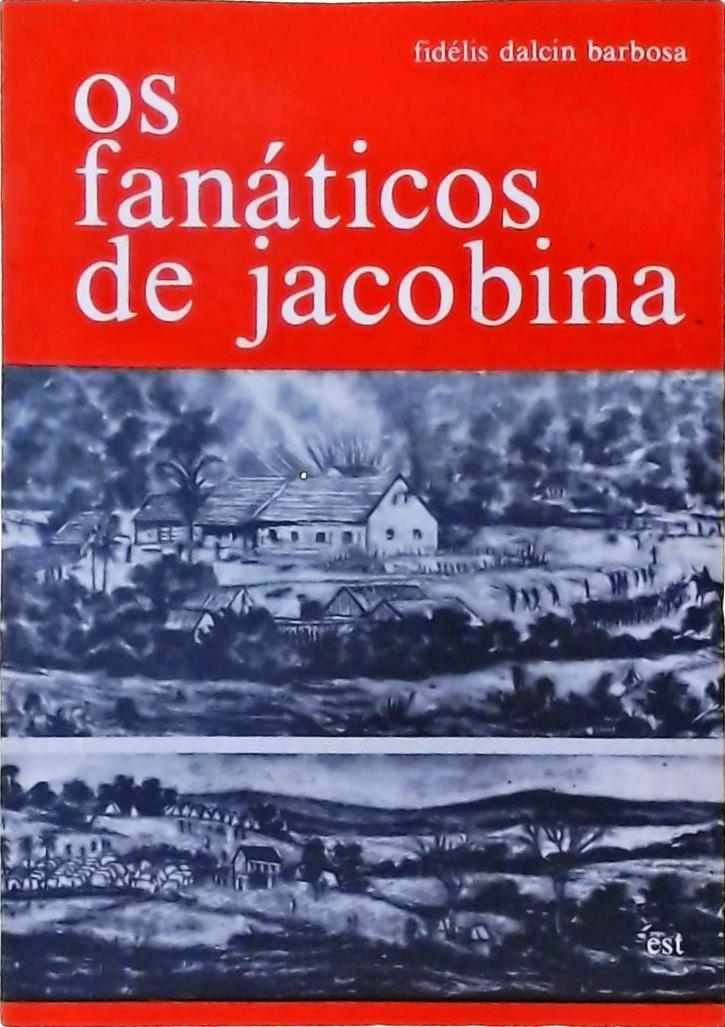 Os Fanáticos De Jacobina