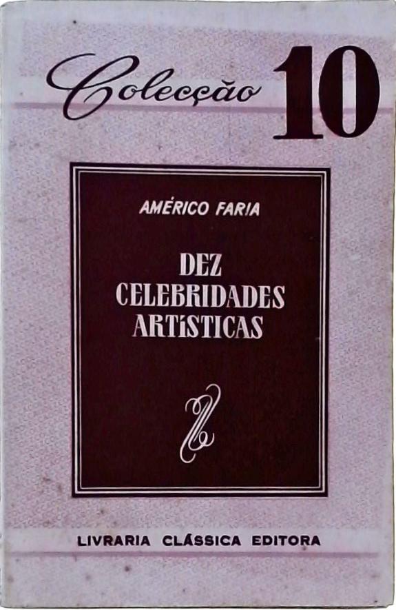 Dez Celebridades Artísticas