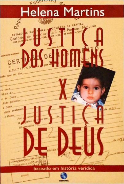 Justiça Dos Homens X Justiça De Deus