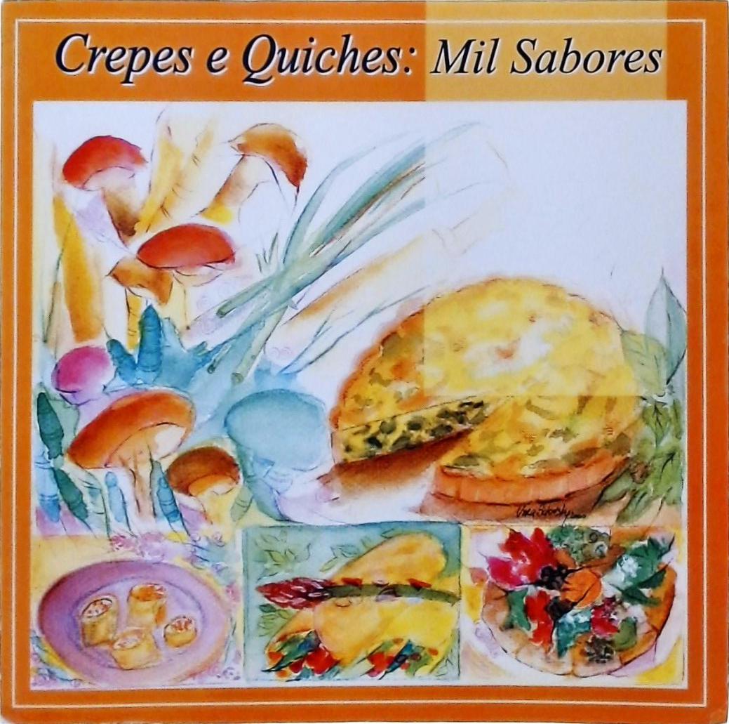 Crepes e Quiches -  Mil Sabores