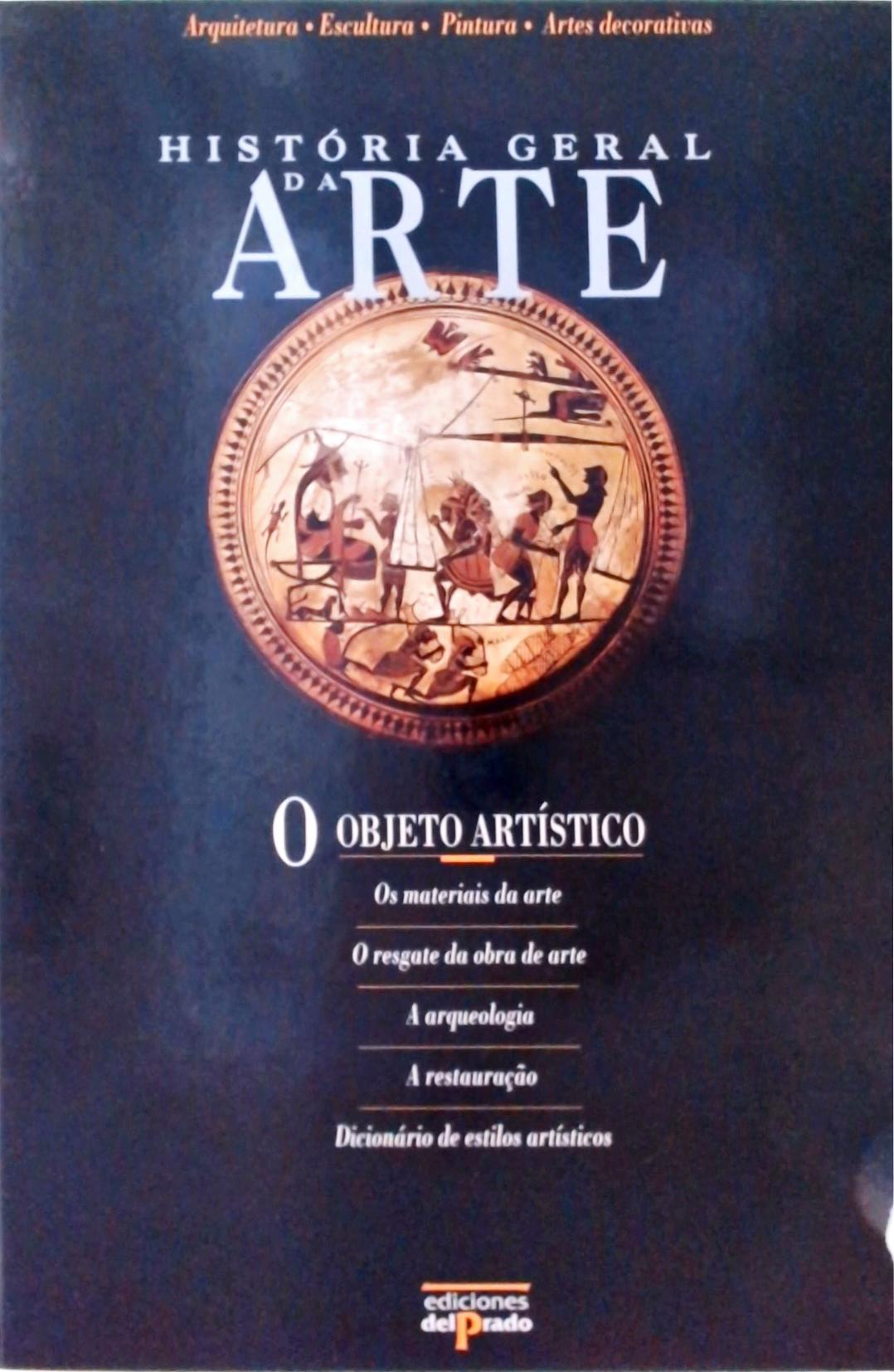 História Geral Da Arte - O Objeto Artístico