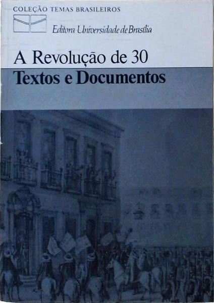 A Revolução De 30 -  Vol 2