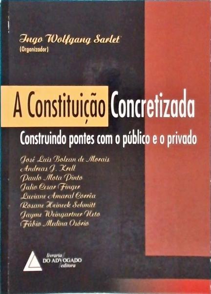 A Constituição Concretizada