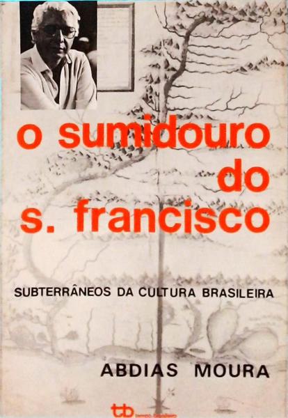 O Sumidouro Do S. Francisco