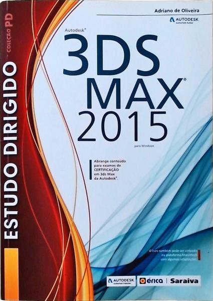 Estudo Dirigido De Autodesk 3Ds Max - 2015
