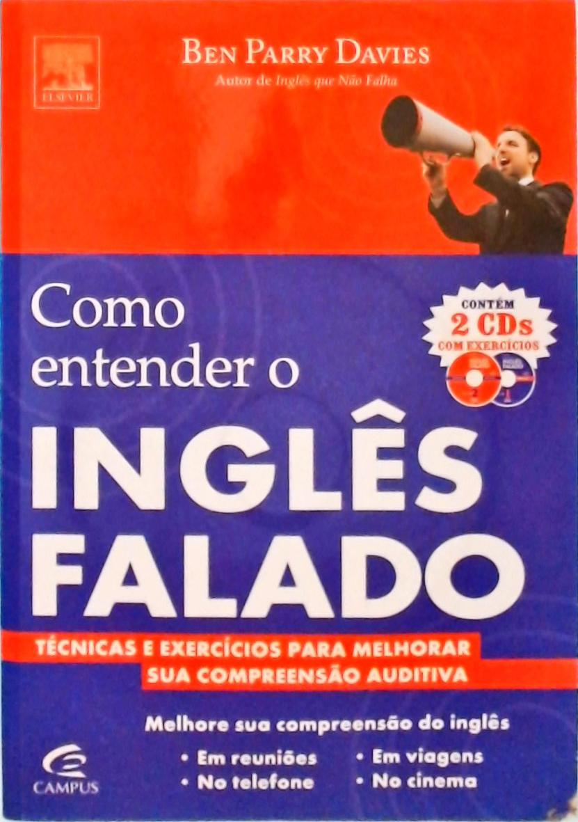 Como Entender o Inglês Falado + 2 CDs