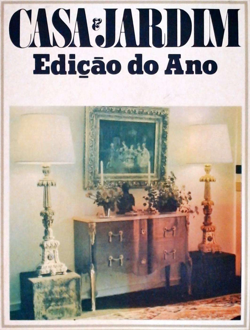 Casa E Jardim - Edição do Ano 1973