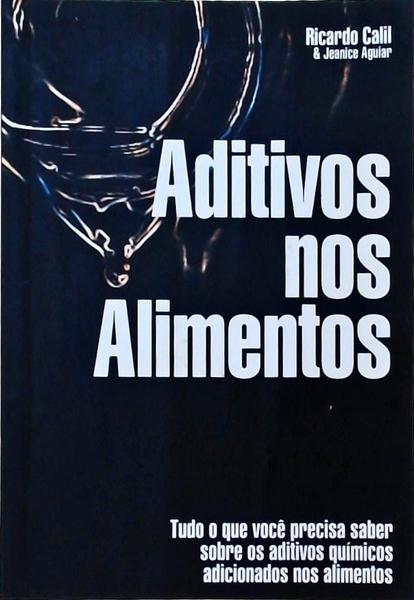 Aditivos Nos Alimentos