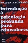 Introdução À Psicologia Profunda Para Educadores