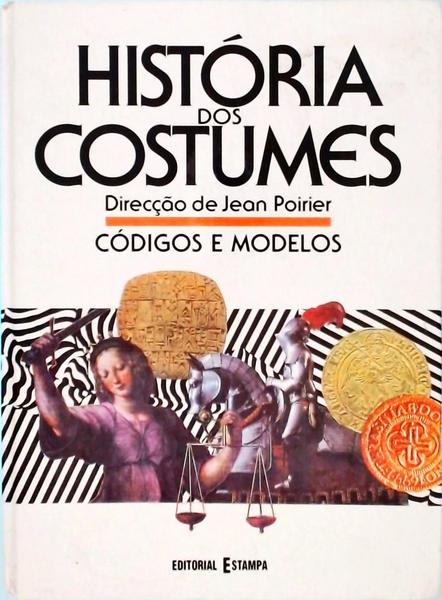 História Dos Costumes Vol 6