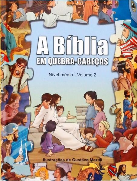 Histórias Da Bíblia Atividades E 4 Quebra Cabeça - Livraria Ebeneze