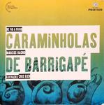 Caraminholas De Barrigapé