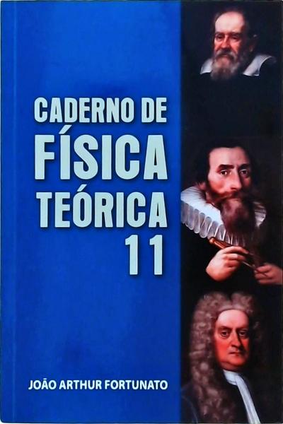 Caderno De Física Teórica Vol 11