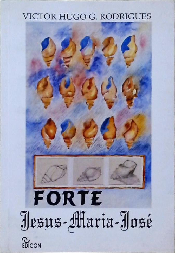Forte Jesus-Maria-José