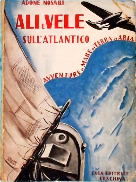 Ali E Vele Sull'Atlantico