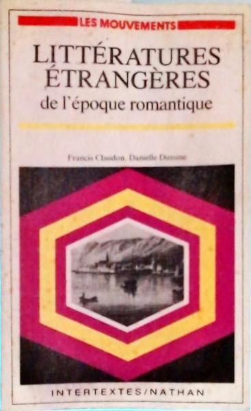 Littératures Étrangères De L'Époque Romantique