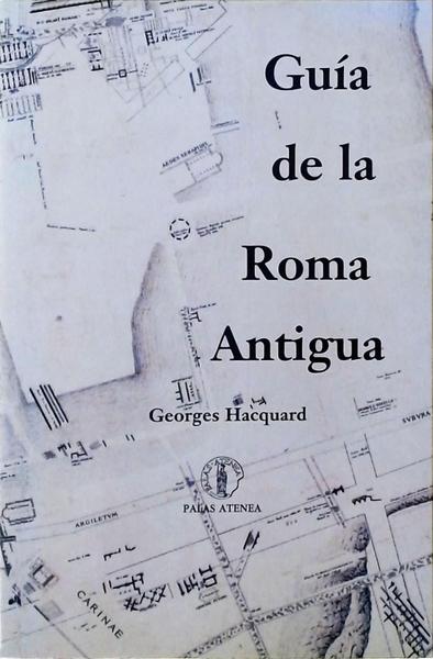 Guía De La Roma Antigua