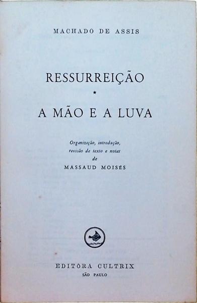 Ressurreição - A Mão E A Luva