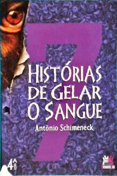 Sete Histórias De Gelar O Sangue