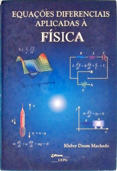 Equações Diferenciais Aplicadas À Física